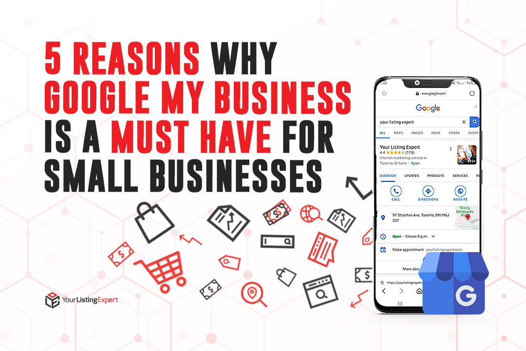 5 Reasons Why Google My Business Is a Must-Have for Small Businesses