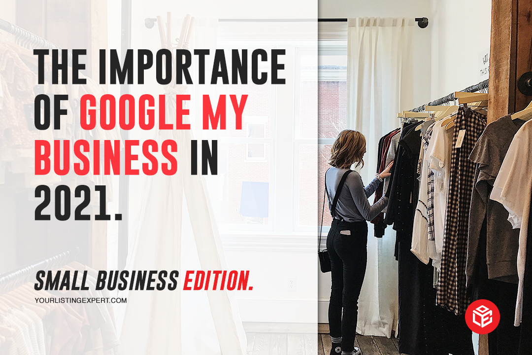 The Importance Of Google My Business in 2021