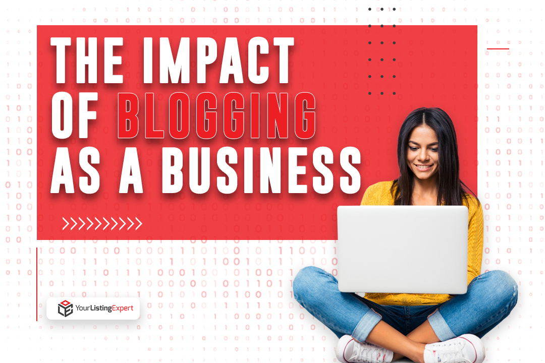 The Impact Of Blogging As A Business